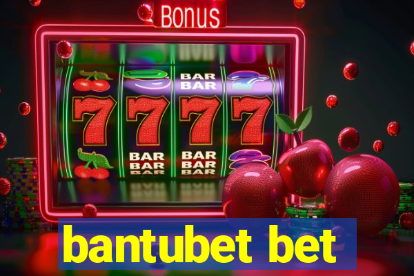 bantubet bet